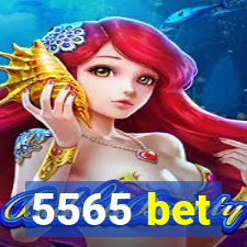 5565 bet